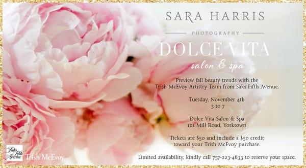 Trish McEvoy, Sara Harris Photography and Dolce Vita Salon and Spa!