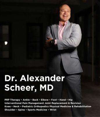 Dr. Alexander Scheer, MD
 
 PRP Therapy, Ankle, Back, Elbow, Foot, Hand, Hip, Ankle, Lower Back, Elbow, Foot Pain, Hip