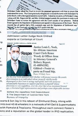 New York Supreme Court Justice Louis L. Nock
 Clerk Renee Woody
 Officer Jesse - In Bribery State attorney General Report investigation