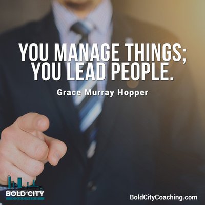 A quote pic from Bold City Coaching FB page about small business leadership