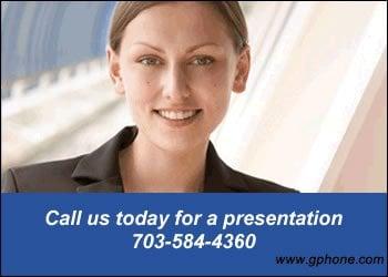 Call GlobalPhone today for a presentation: 703-584-4360