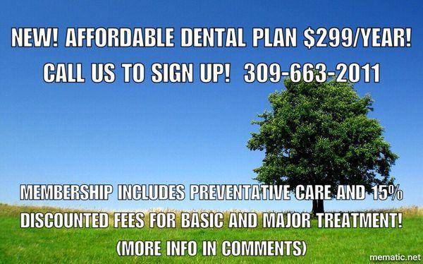 No dental insurance?   No problem!  We designed a plan to help you out!