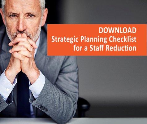 Ensure managers lead a layoff that benefits everyone. DOWNLOAD the Strategic Planning Checklist: https://www.impactgrouphr.com/rif-planning