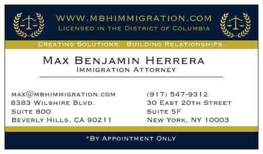 Business card for Max Benjamin Herrera., JD/MBA. Company Name: The Herrera Immigration Law Group Phone Number: 917-547-9312 ...