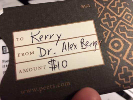 Wow! Dr Berger sent me a gift card for making me wait for an appt! if only other biz could learn from you.. Thank you Dr B!