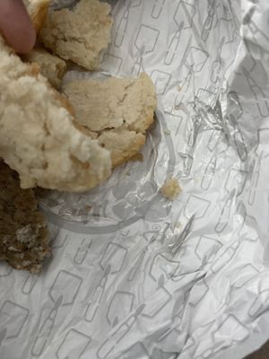 Sausage Biscuit crumbled and feel apart.