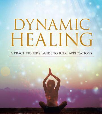 Dynamic Healing, an advanced Reiki book by Valerie Remhoff and Marina Lando