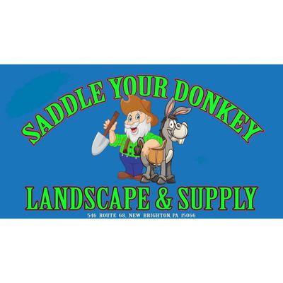 Saddle Your Donkey Landscape & Supply