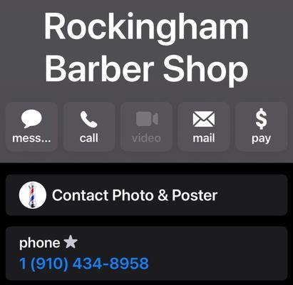 Up to date phone # The one in the listing was from the old business. Find us: Facebook.com/RockinghamBarberShop