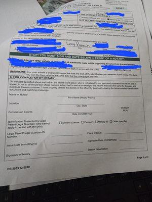 Consent Form, he didn't fill out. Cause according to him in Ca you don't have to, just attach the 2nd page