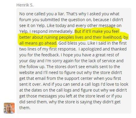 In the initial post response, the owner of BBQs Galore claims they didn't receive any emails, messages, or phone calls,insinuating a liar.