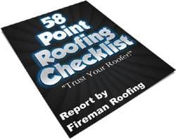 Be sure to download our free 58 Point Roofing Checklist before you hire your next roofing contractor.