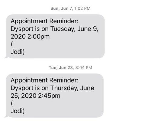 First apt was the Dysport appointment. Second one was the complaint visit.. which she didn't fix the horrid Dysport job.