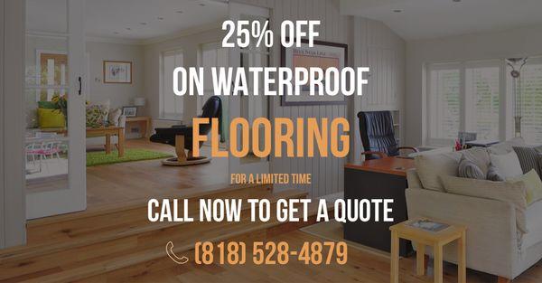 We offer 25% OFF on waterproof & Pet proof Flooring! Limited Time Only.