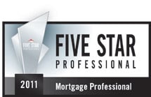 Consistent Five Star Mortgage Professionals - 2010, 2011, 2012, 2013