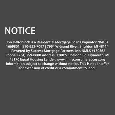 Residential Mortgage Loan Originator NMLS# 1669801 | 810-923-7097 | 7994 W Grand River, Brighton MI 48114 |