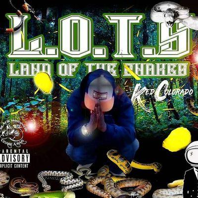 The OutFit Music & InThaStreet Music Group's Ked Colorado latest album "L.O.T.S". Land of The Snakes