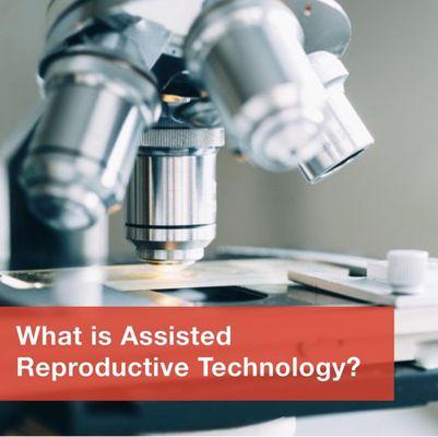 What is assisted reproductive technology