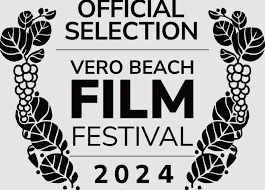 Acceptance Laurel for the 2024 Vero Beach Film Festival