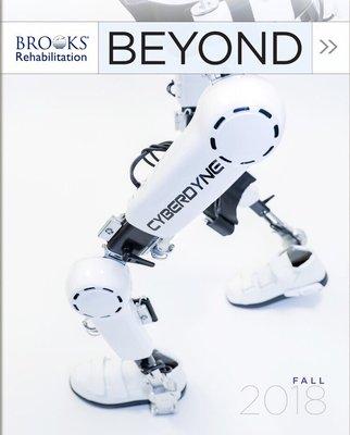 Brooks Rehab BEYOND Fall 2018 Inaugural Issue!