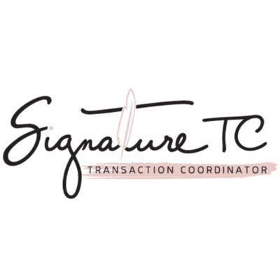 Signature TC - Real Estate Transaction Coordinator