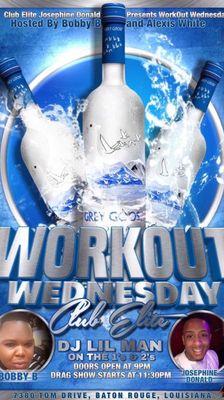 Check out Club Elite every Wednesday for Workout Wednesday!! The hottest Bounce music by DJ Lil man and the Host who does the most Bobby B!