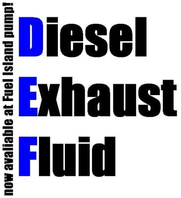 DEF now available at the pump along with red (farm) diesel, clear diesel, and non-ethanol gasoline.