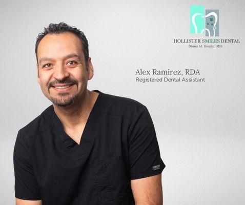 Alex is our registered dental assistant. He recently joined our practice and he fits in perfectly. We love him and our patients do too.