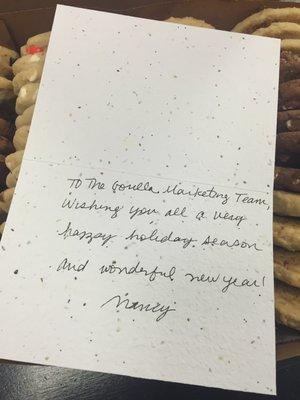 Hand written thank you note and two dozen fresh bakes cookies.