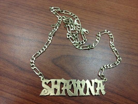 My necklace from rosado's! The name plate was hand carved.