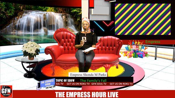 THE EMPRESS HOUR LIVE WITH EMPRESS SHONDA M PARKS