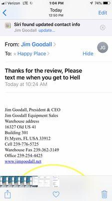 MY MOST RECENT GREETING FROM JIM GOODALL AFTER LEAVING AN HONEST REVIEW ON GOOGLE.