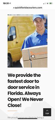 Quick Florida Couriers provide fastest door to door service. Small parcels to a truck load delivered on the same day.