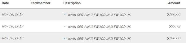 fraudulent charges made at Kwik Serve in Inglewood