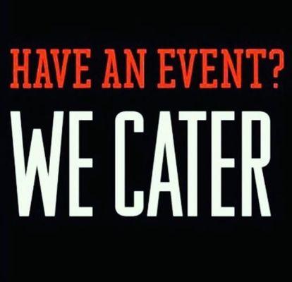 Contact us, We offer Catering!