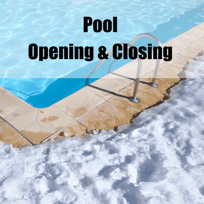 We offer pool opening in Spring and Pool Closing before winter hits.