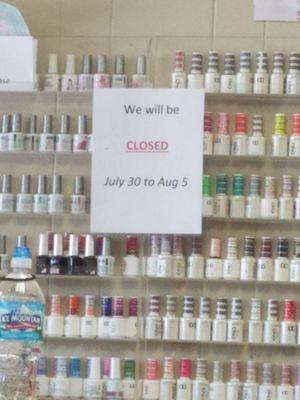 They're closed July 30th to August 5th 2018!