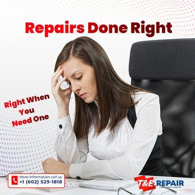 Repairs Done Right Right When you need one https://terepair.com/repair/