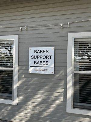 Sign at Babes Support Babes Co-Space