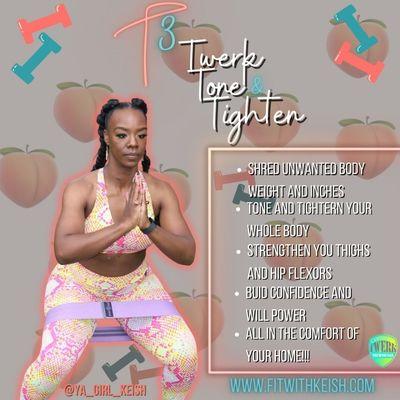 T3-Twerk, Tone and Tighten
A full workout class with Twerk influence!