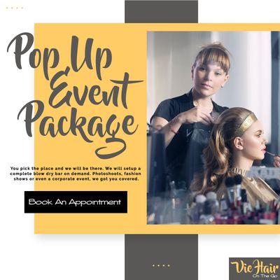 Pop Up Events Packages. Visit www.viehair.com for more information.