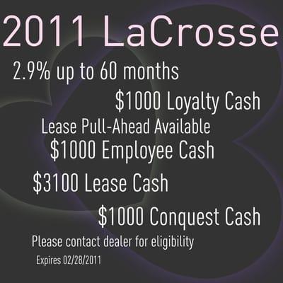 2011 LaCrosse February Specials expire 2/28/11