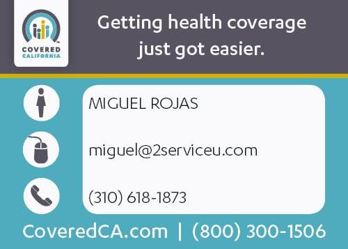 Miguel Rojas - Certified Coveredca Agent