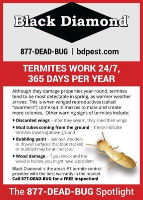 Call today to set up your FREE termite inspection. Know you're protected with Black Diamond of Indy!