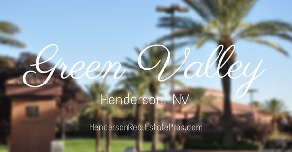 Let us Show You Around Green Valley in Henderson, NV