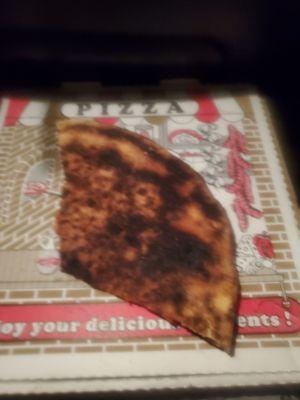 Pizza taste really nasty all Burned,  i cant even continue eating it . I Was really Hungry