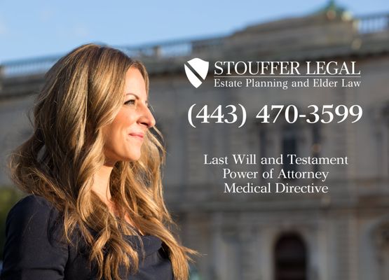 Britt L. Stouffer, Estate Planning and Elder Law Attorney service Baltimore County, Maryland.