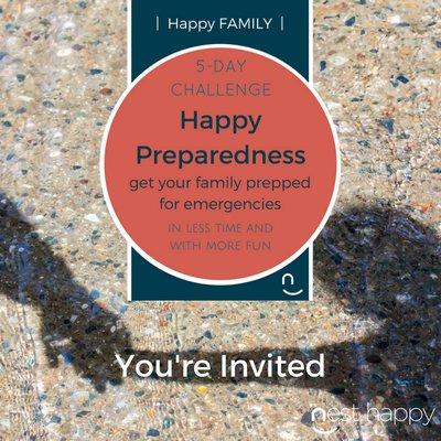 You're Invited to get your Family Prepped for Emergencies!  Let's connect on Facebook (Sarah Hembree, Nest Happy)