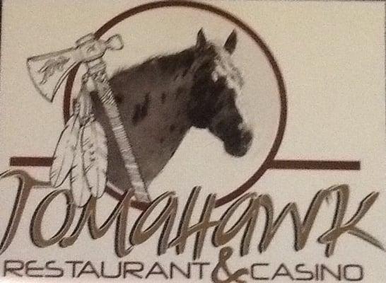 Tomahawk Restaurant and Casino