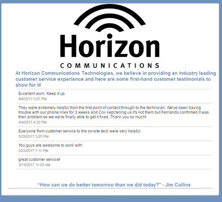 At Horizon Communications, we place an extreme amount of emphasis on the customer service we provide! Here are recent customer survey testim